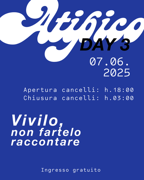 ATIPICO DAY 3 - Via Alba 2B, Savigliano (CN) - Manca davvero poco ad Atipico e noi non vediamo l’ora di vedervi ballare Sabato 7 Giugno.L’entrata sarà gratuita a capienza limitata.🕗 Line-Up DAY 31...