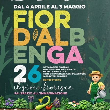 FIOR D'ALBENGA - Centro citta', Albenga (SV) - DAL 4 APRILE AL 3 MAGGIO  
FIOR D'ALBENGA 26  
INSTALLAZIONI FLOREALI  
MERCHANTO PRODOTTI AGRICOLI  
SHOWCOOKING E TALK  
VISITE GUIDATE NELLE A...