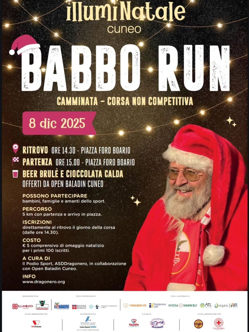 IllumiNatale - BABBO RUN - Piazza Foro Boario, Cuneo (CN) - 
 


𝟴 𝗗𝗜𝗖𝗘𝗠𝗕𝗥𝗘 = 𝗕𝗔𝗕𝗕𝗢 𝗥𝗨𝗡!! 🎅 Torna anche quest'anno la corsa più natalizia e festosa che ci sia... Ti aspettiamo l'8 dicembre alle ore 15.00 in pi...