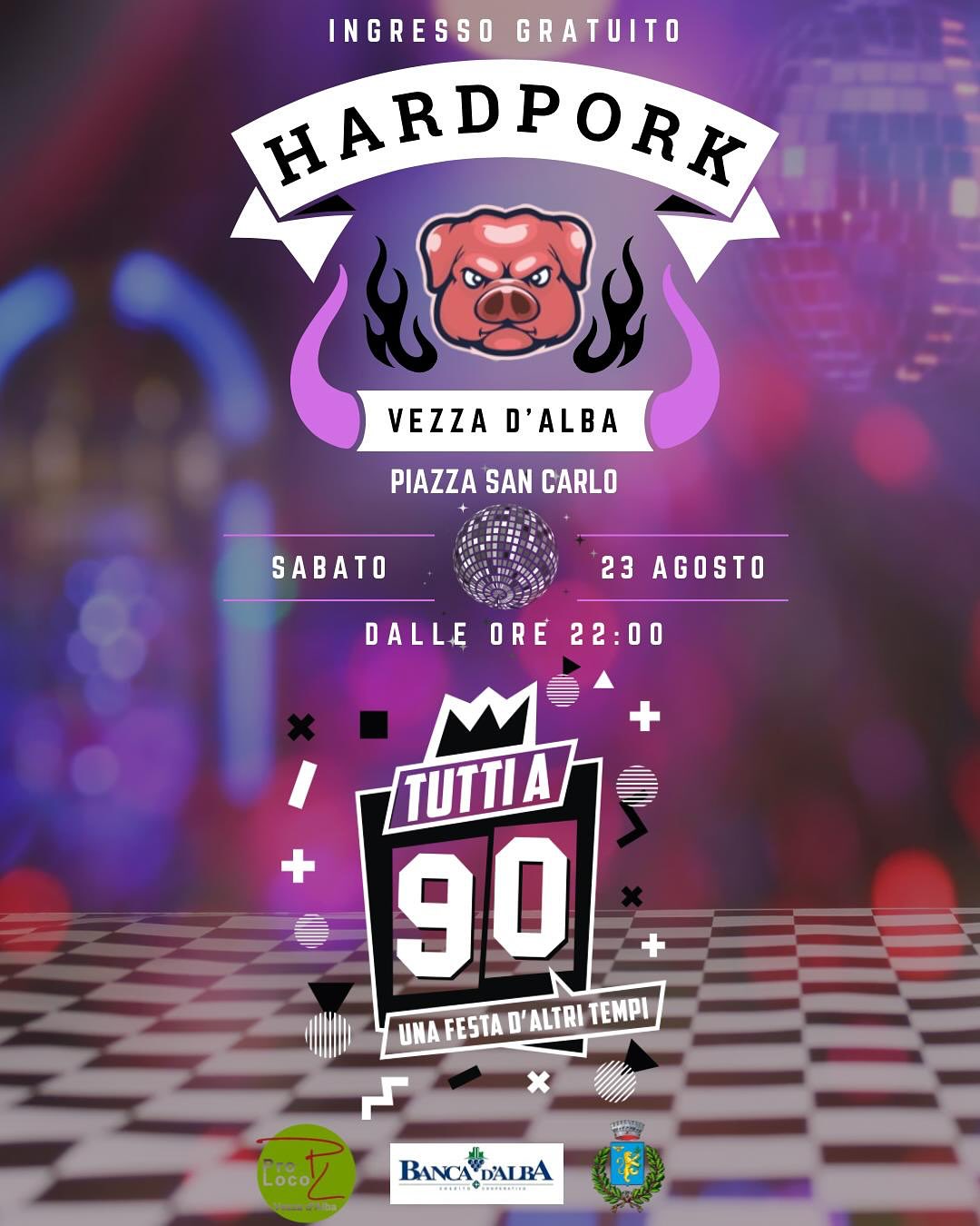 HARDPORK - Piazza San Carlo, Vezza d'Alba (CN) - 🐷 HARDPORK 🐷📍 Vezza d’Alba – Piazza San Carlo📅 Sabato 23 Agosto🕢 Cena dalle 19:30 con la mitica Porchetta di Tarcisio🎶 Dalle 22:00 musica e intr...