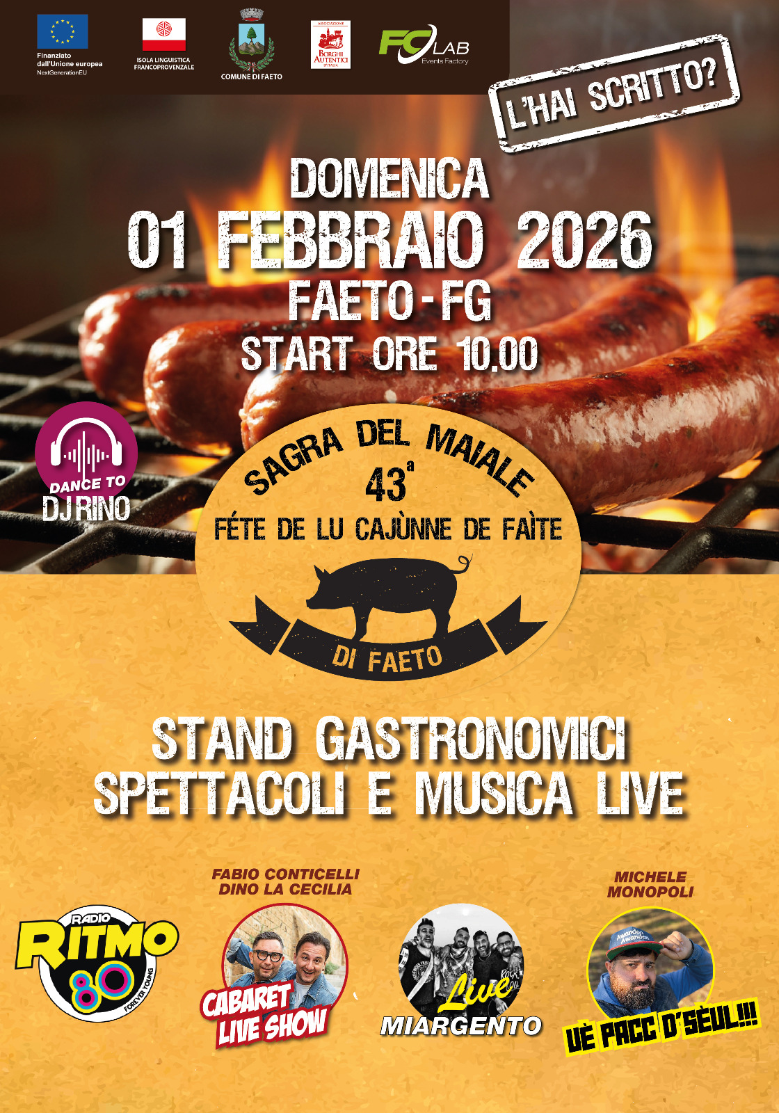 43ª Sagra del Maiale di Faeto: Il 1° Febbraio 2026 è vietato mancare! - Centro, Faeto (FG) - Torna la storica Féte de lu cajùnne: una domenica tra sapori autentici, brace accesa e la magia dei Monti Dauni.
🔥 IL 1° FEBBRAIO 2026 FAETO DIVENTA...