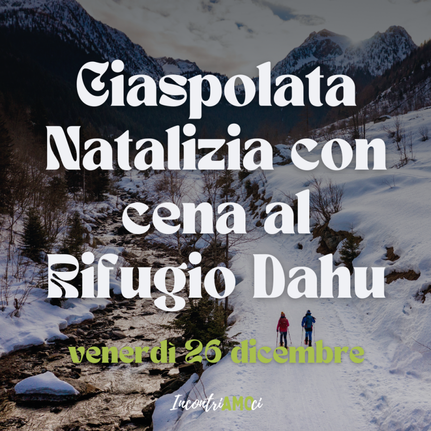 Ciaspolata Natalizia con Cena al Rifugio Dahu - Bagni di Vinadio, Vinadio (CN) - Regalatevi un’esperienza unica durante le Vacanze di Natale: una ciaspolata serale immersa nella quiete della neve e sotto un cielo stellato da toglie...