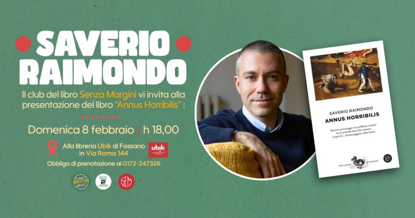 Saverio Raimondo presenta “Annus Horribilis” - Libreria Ubik, Savigliano (CN) - In collaborazione con la libreria Ubik di Fossano ed il Cuneo Comedy night, abbiamo il piacere di invitarvi alla presentazione del nuovo libro di Save...