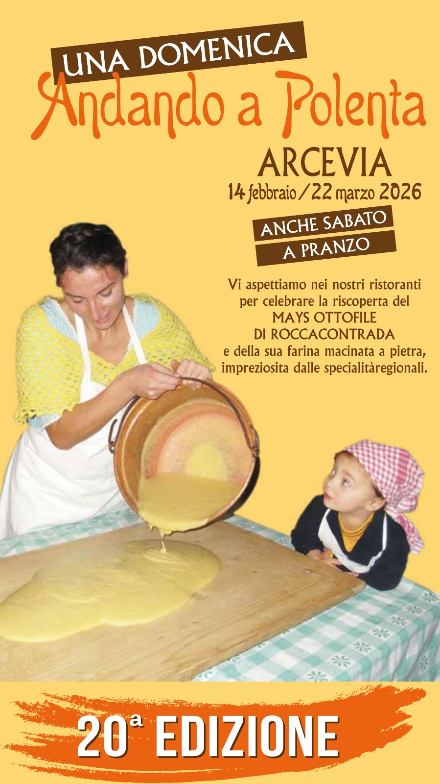 Una domenica andando a polenta - Arcevia, Arcevia (AN) - Una domenica andando a polenta è l’iniziativa che porta la polenta nei ristoranti di Arcevia con menù speciali dedicati, a base di Mays Ottofile di Ro...