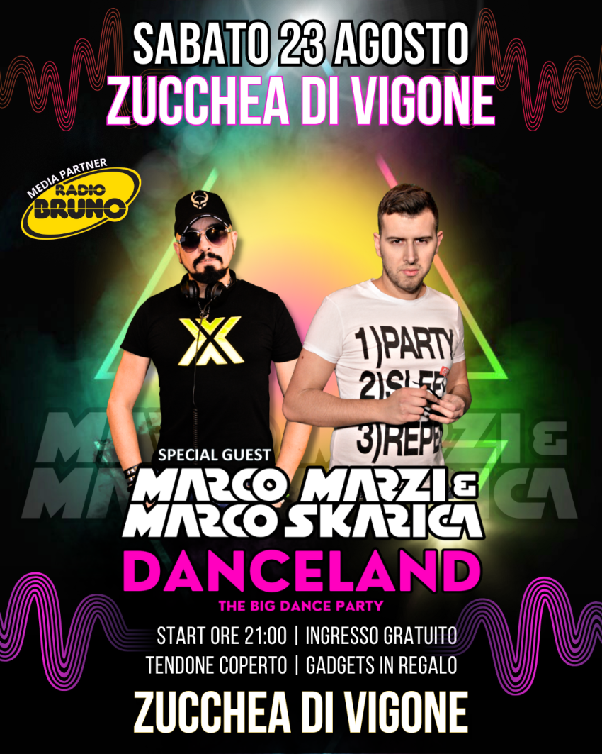 DANCELAND con Marco Marzi & Marco Skarica - FRAZIONE ZUCCHEA, Vigone (TO) - 




SABATO 23 AGOSTO – ZUCCHEA DI VIGONE (TORINO)💥Special Guest: MARCO MARZI & MARCO SKARICA 💥🎧 DANCELAND – THE BIG DANCE PARTY 🎧❤️ ANIMAZIONE ❤️...