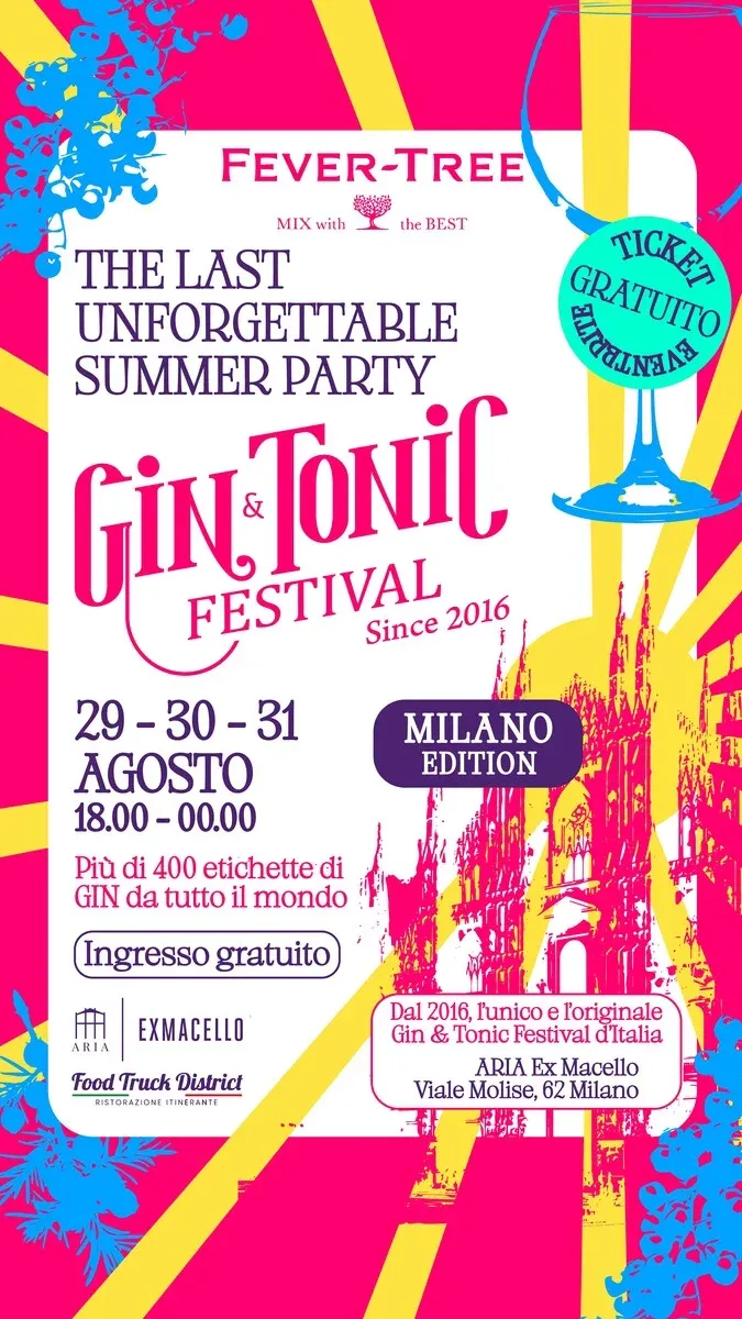 Gin & Tonic Festival Milano - viale Molise, 62 (Area Ex Macello), Milano (MI) - Oltre 400 gin selezionati, degustazioni, masterclass con relatori di fama internazionale, aree market, food, musica dal vivo, dj set e tanto altro anc...