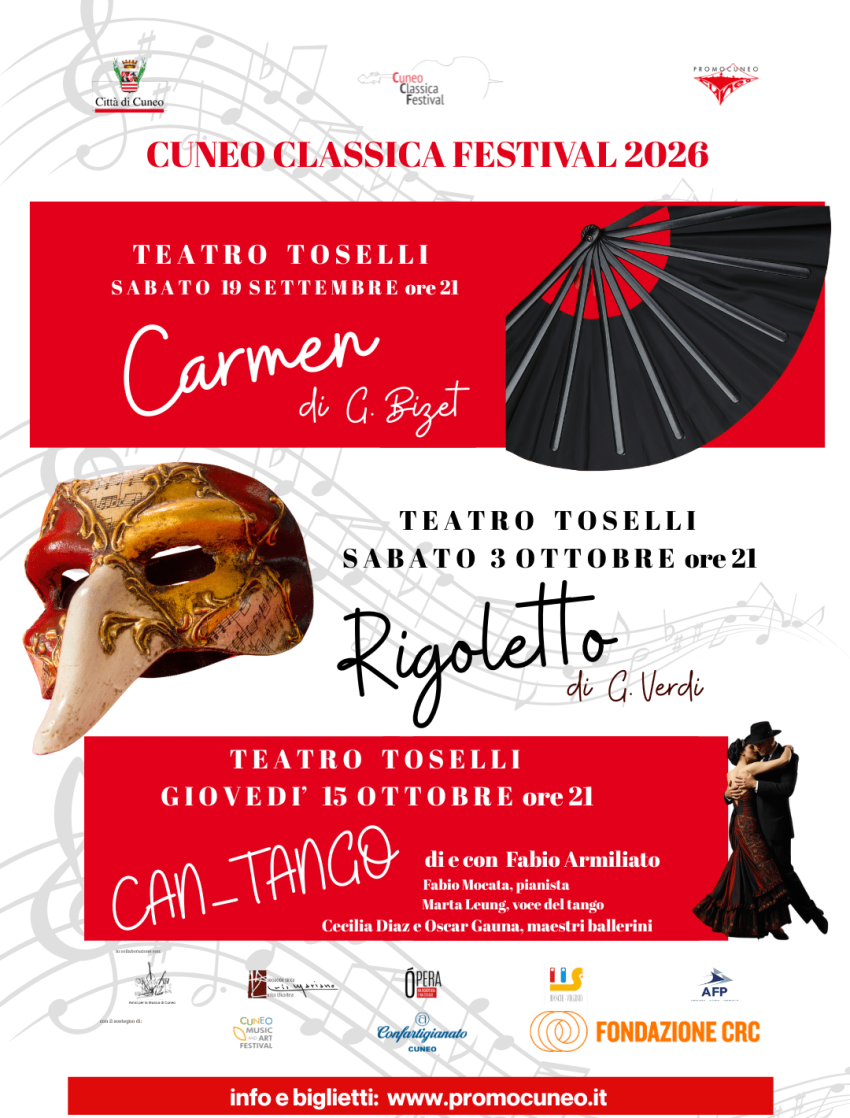 Cuneo classica festival - Spettacoli, Cuneo (CN) - Anche per il 2026 torna la kermesse lirica e sinfonica organizzata da Promocuneo presso il Teatro Toselli: Cuneo Classica Festival. Tre gli appuntamen...