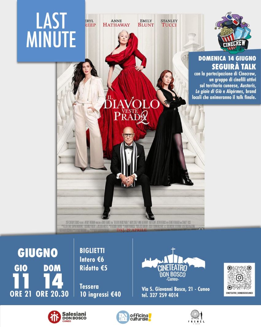 Il Diavolo veste Prada 2 + Pop Talk! - Via S. Giovanni Bosco, 21 (CineTeatro Don Bosco), Cuneo (CN) - 🎬✨ Amanti del cinema e della buona compagnia,
domenica 14 giugno al Cinema Don Bosco di Cuneo andrà in scena un nuovo appuntamento firmato CineCrew,...