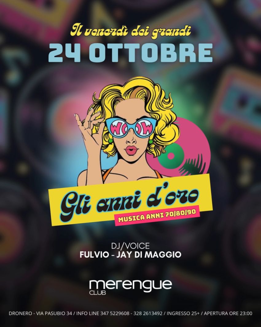 〽️L'inaugurazione del venerdì dei grandi con "GLI ANNI D’ORO"〽️ - Via Pasubio, 34 Dronero (CN), Dronero (CN) - Venerdì 24 ottobre dalle ore 23.00
〽️L'inaugurazione del venerdì dei grandi con "GLI ANNI D'ORO"〽️
//Tutte le HIT più belle degli anni 70/80/90 
 
/...