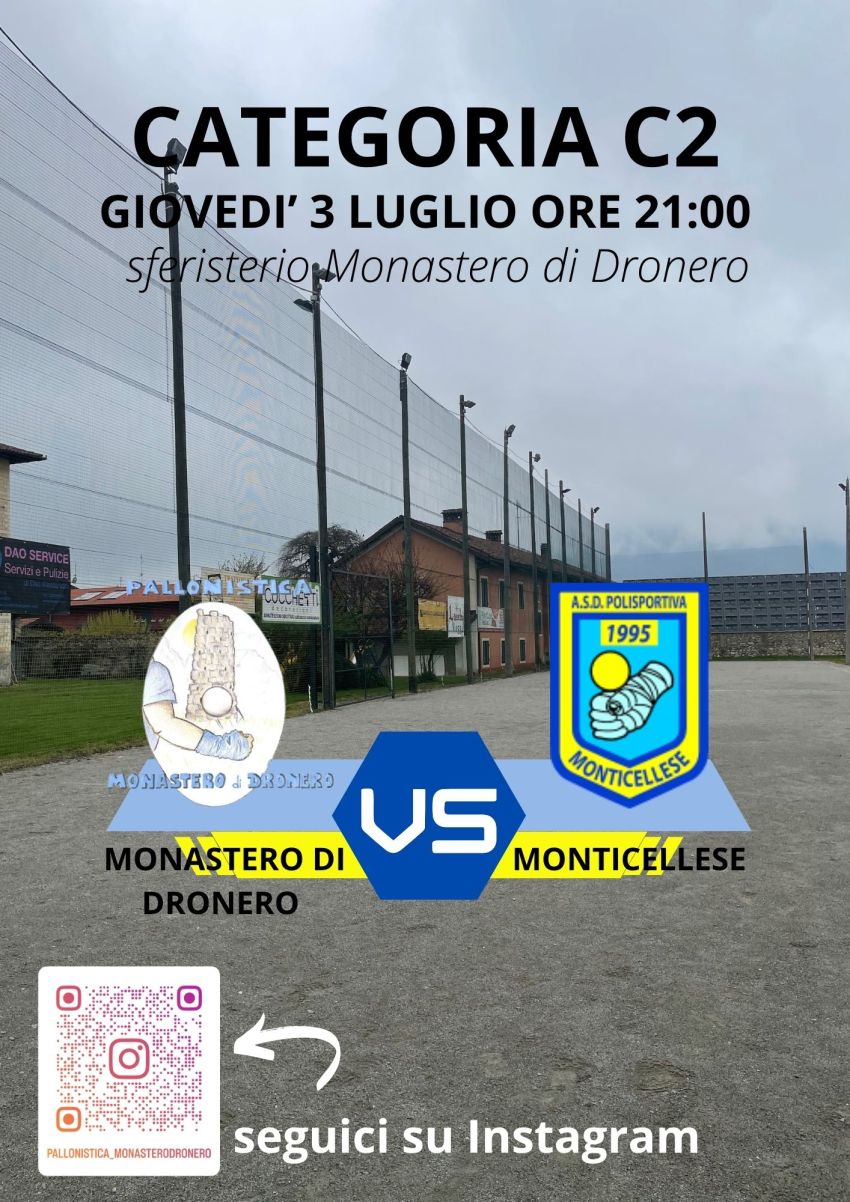 PARTITA CATEGORIA C2 (MONASTERO DI DRONERO - MONTICELLESE) - Via Monastero n. 25, Dronero (CN) - Nello sferisterio di Monastero di Dronero, ci sarà la quinta partita di ritorno: Monastero di Dronero contro Monticellese.
La partita sarà molto impor...