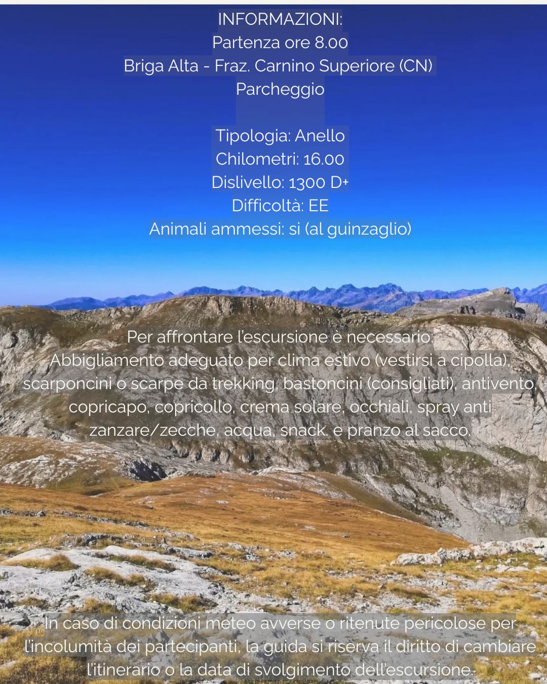 Escursione - Cima delle Saline - Fraz. Carnino Superiore, Briga Alta (CN) - 
 


𝗖𝗶𝗺𝗮 𝗱𝗲𝗹𝗹𝗲 𝗦𝗮𝗹𝗶𝗻𝗲📍 Valle Tanaro - Briga Alta, Fraz. Carnino Superiore (CN)📅 Domenica 06 Settembre🕣 ore 8.00🥾 16 km - 1300 D+🏞️ Un viaggio spe...