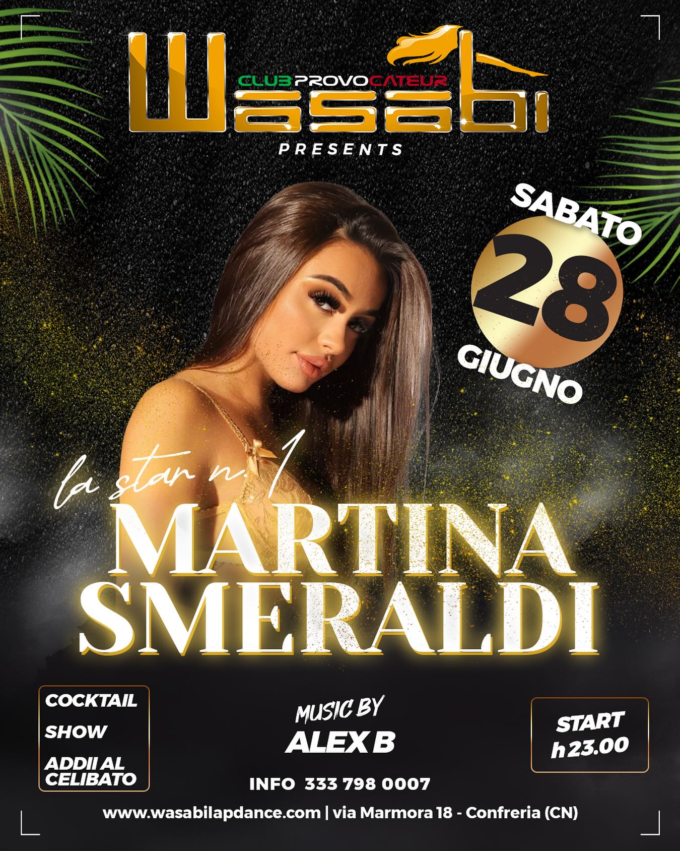 MARTINA SMERALDI - via Marmora 18 - Cuneo, Cuneo (CN) - 👑MARTINA SMERALDI🇮🇹📆Sabato 28 Giugno a Cuneo!👯‍♀️Spettacoli non stop🪩Dj set - Alex B🍹Special cocktail🍾Champagneria📱via Marmora 18 - Cuneo333798...