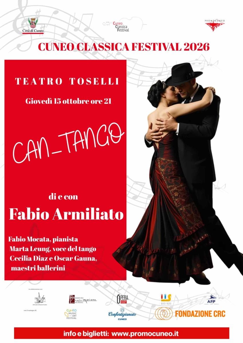 Can_Tango - Teatro Toselli, Cuneo (CN) - CanTango Teatro Toselli – Giovedì 15 ottobre – ore 21,00 di e con Fabio Armiliato Fabio Mocata, pianista Marta Leung, voce del tango Cecilia Diaz e Os...
