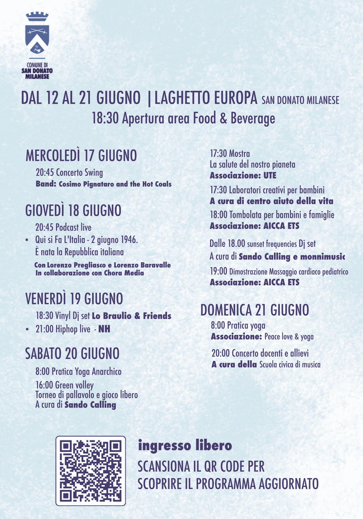 RIFLESSI FESTIVAL 2026 - SAN DONATO MILANESE dal 12 al 21 giugno - Laghetto Europa, San Donato Milanese (MI) - Edizione 2026 di RIFLESSI FESTIVAL: 10 giorni di musica, cultura e sport a San Donato Milanese
Dal 12 al 21 giugno 2026, il Comune di San Donato Milan...