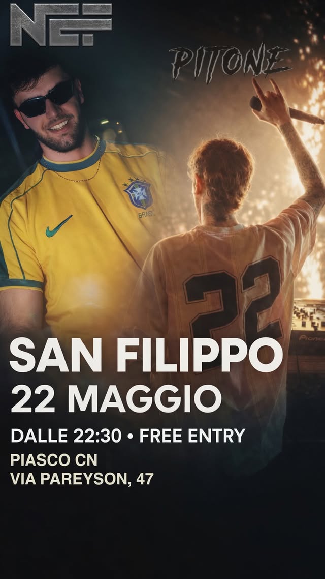 Festa di San Filippo Neri - Patrono dei Giovani - Frazione Sant'Antonio - Campo Sportivo , Piasco (CN) - VENERDÌ 22 MAGGIO 2026in Frazione Sant'Antoniodalle ore 22:30 DJ SET con PITONE e DJ NEF (ingresso gratuito)
SABATO 23 MAGGIO 2026in Frazione Sant'Ant...