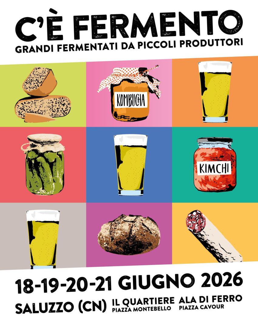 C'È FERMENTO - Saluzzo, Saluzzo (CN) - Torna per la XVI edizione “C’è Fermento”, il grande evento dedicato alla birre e, per la prima volta, ai prodotti fermentati. Dal 18 al 21 giugno 2026...