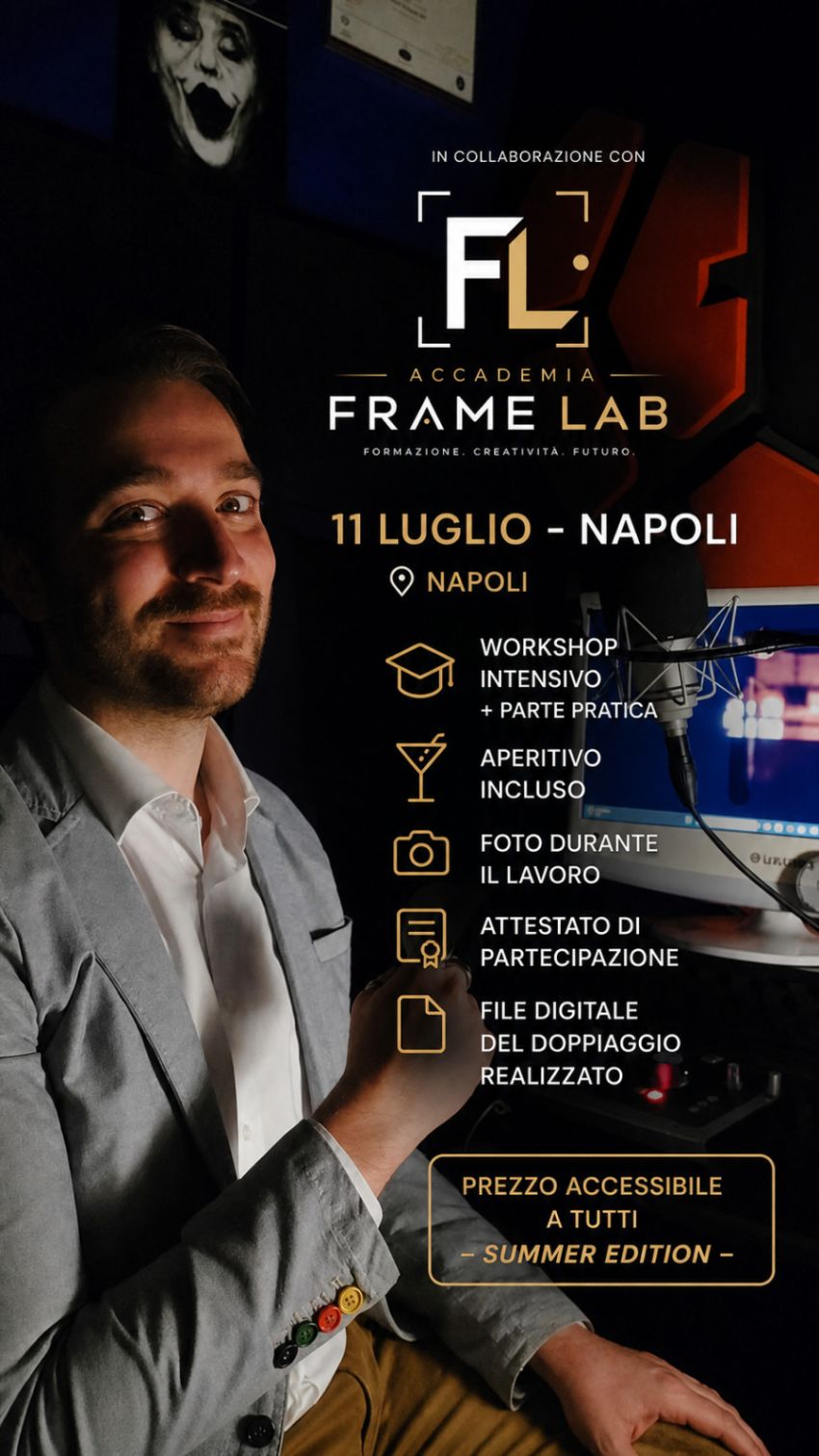 Workshop DOPPIAGGIO - FRAME LAB – SUMMER EDITION - VOMERO, Napoli (NA) - 🎙️ FRAME LAB – SUMMER EDITION
Entra nel mondo del doppiaggio e scopri cosa puoi fare davvero con la tua voce.
Un’esperienza pratica, diretta, senza fi...