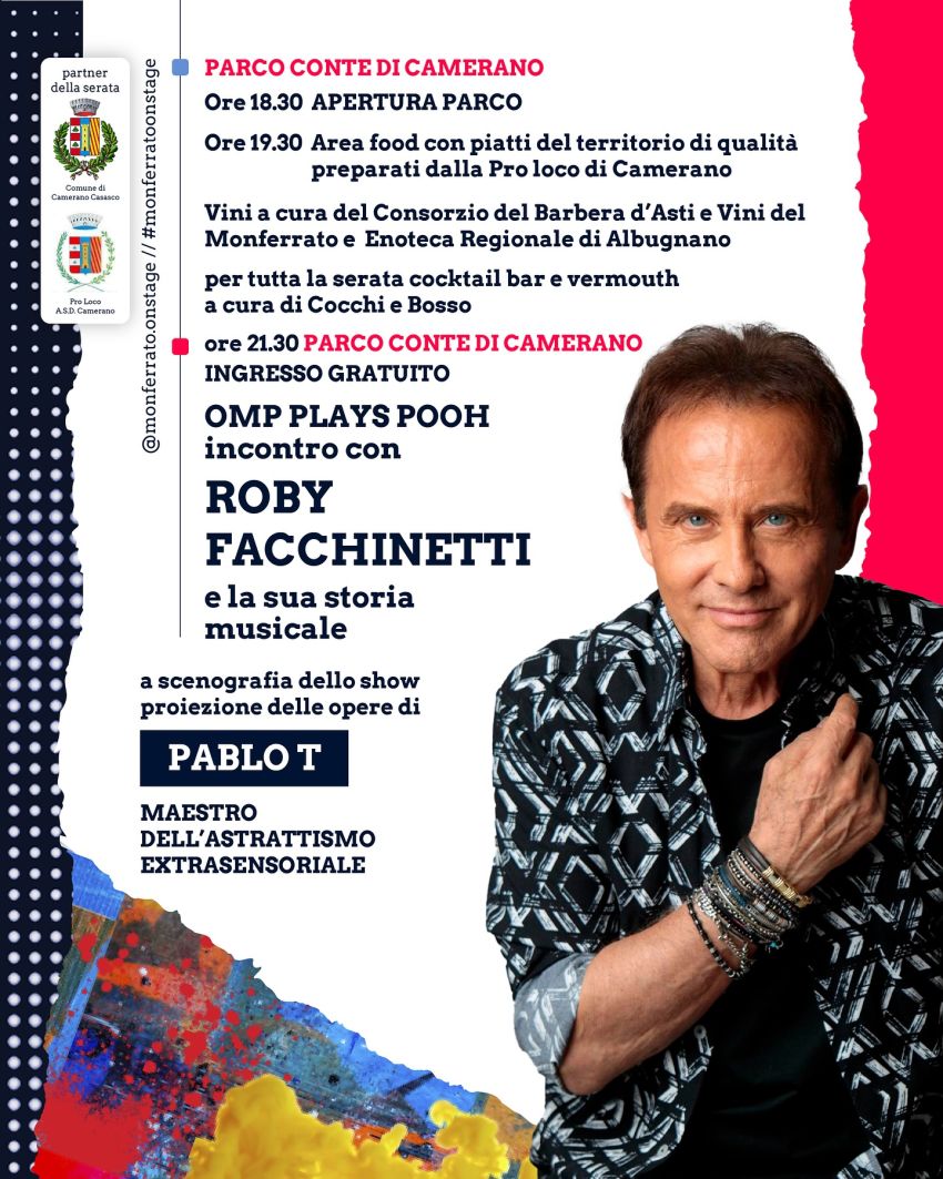 OMP plays Pooh incontro con Roby Facchinetti - Via Recinto Castello (Parco Conte di Camerano), Camerano Casasco (AT) - 🇮🇹 Camerano Casasco, Roby Facchinetti, la Proloco del paese e le immagini di Pablo T: un’unione che non può certo passare inosservata.Le specialità de...