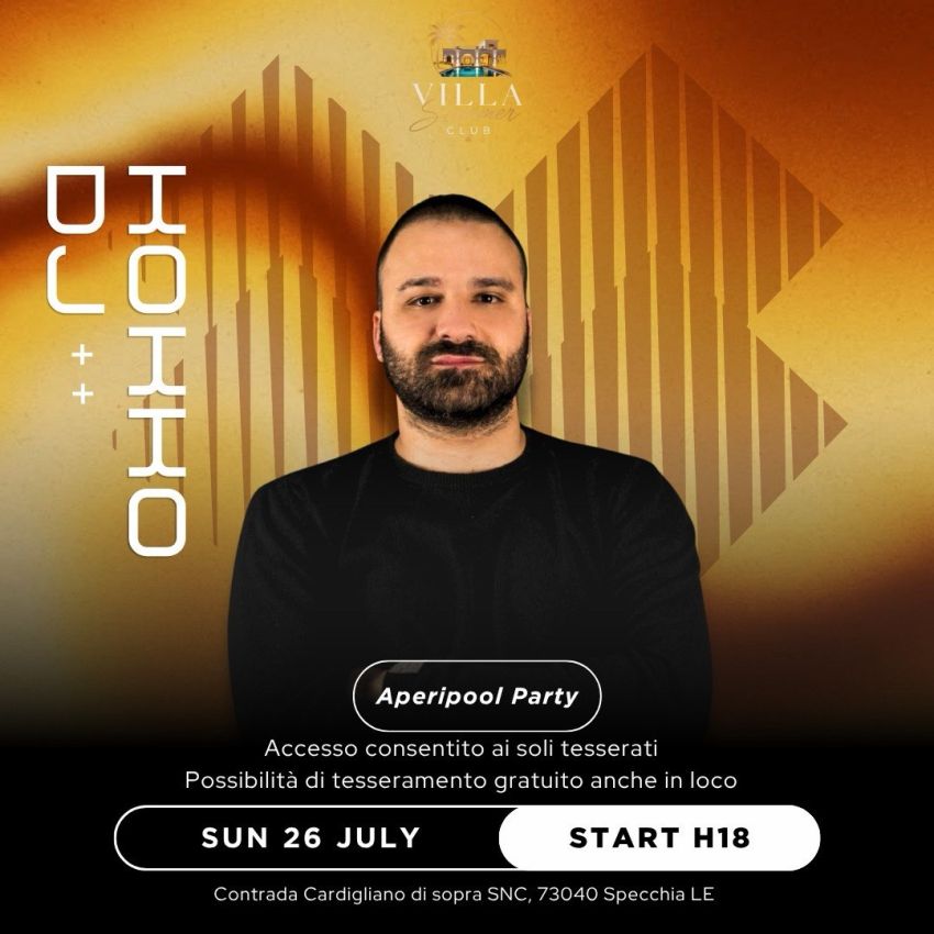 Aperipool Party - Kokko DJ - Contrada Cardigliano di Sopra (Summer Club), Specchia (LE) - 