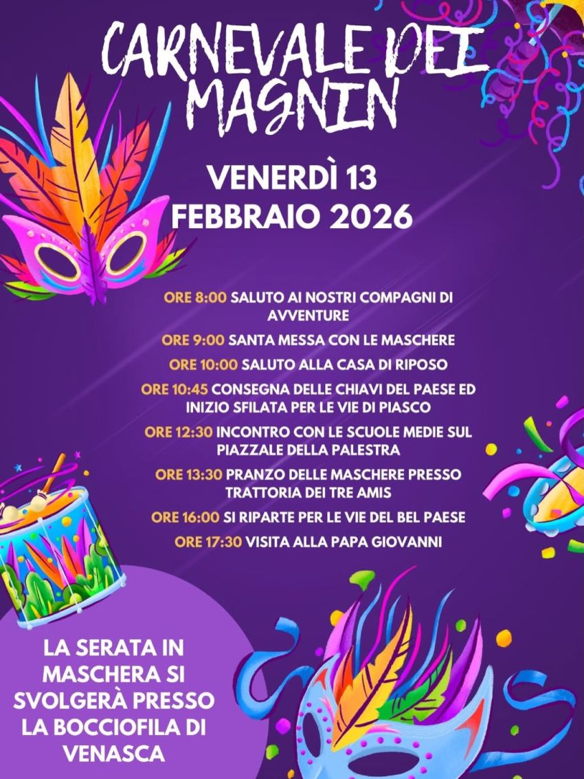 Carnevale Piaschese con “I Magnin” - Centro paese, Piasco (CN) - Come da tradizione, Piasco si anima con il Carnevale Piaschese, guidato dallo storico gruppo mascherato “I Magnin”, custode dello spirito carnevalesco...