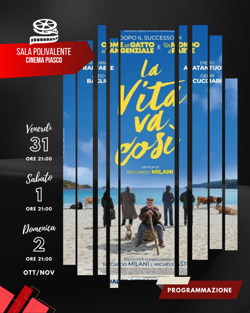 La Vita Va Così - Sala Polivalente Dott. Serra -  via Umberto I n. 145, Piasco (CN) - 🎬 𝗟𝗮 𝗩𝗶𝘁𝗮 𝗩𝗮 𝗖𝗼𝘀𝗶̀📅 Sabato 8 novembre – 21:00📅 Domenica 9 novembre – 21:00
🎟 𝗜𝗻𝗴𝗿𝗲𝘀𝘀𝗼6 € intero | 4 € ridotto e Over65
📖 𝗧𝗿𝗮𝗺𝗮Ambientato in una co...