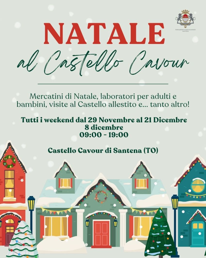 NATALE al Castello Cavour - piazza Visconti Venosta, 2, Santena (TO) - ✨ Natale al Castello Cavour di Santena ✨🗓 Tutti i weekend dal 29 novembre al 21 dicembre + 8 dicembre❄️ Mercatini di Natale 🧑‍🎄 Visite al castello...