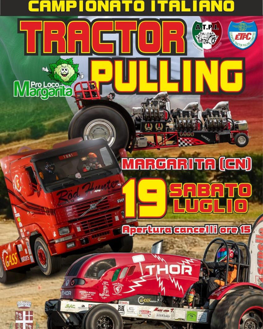 Tractor Pulling - Campionato italiano - Centro città di Margarita, Margarita (CN) - Lo Sport su ruote più potente al mondo fa tappa a Margarita😃😍Salvatevi La data.!! Vi Aspettiamooo💪🏻😍