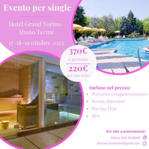 Weekend speciale per single - Hotel Grand Torino, Abano Terme (PD) - 𝐖𝐞𝐞𝐤𝐞𝐧𝐝 𝐒𝐩𝐞𝐜𝐢𝐚𝐥𝐞 𝐩𝐞𝐫 𝐒𝐢𝐧𝐠𝐥𝐞 – 𝐇𝐨𝐭𝐞𝐥 𝐆𝐫𝐚𝐧𝐝 𝐓𝐨𝐫𝐢𝐧𝐨, 𝐀𝐛𝐚𝐧𝐨 𝐓𝐞𝐫𝐦𝐞 📅 17, 18 e 19 ottobre (venerdì, sabato e domenica)📍 Hotel Grand Torino – Abano TermeTr...