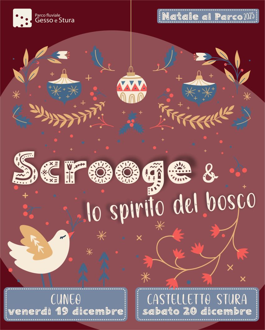 NATALE AL PARCO 2025 | Scrooge e lo spirito del bosco - Parco fluviale, Cuneo (CN) - ✨𝗦𝗶𝗲𝘁𝗲 𝗽𝗿𝗼𝗻𝘁𝗶 𝗮 𝘃𝗶𝘃𝗲𝗿𝗲 𝗶𝗻𝘀𝗶𝗲𝗺𝗲 𝗹𝗮 𝗺𝗮𝗴𝗶𝗮 𝗱𝗲𝗹 𝗡𝗮𝘁𝗮𝗹𝗲? ✨✨𝐍𝐀𝐓𝐀𝐋𝐄 𝐀𝐋 𝐏𝐀𝐑𝐂𝐎 𝟐𝟎𝟐𝟓 | 𝐒𝐜𝐫𝐨𝐨𝐠𝐞 𝐞 𝐥𝐨 𝐬𝐩𝐢𝐫𝐢𝐭𝐨 𝐝𝐞𝐥 𝐛𝐨𝐬𝐜𝐨𝐕𝐞𝐧𝐞𝐫𝐝𝐢̀ 𝟏𝟗 𝐝𝐢𝐜𝐞𝐦𝐛𝐫𝐞 | 𝐨𝐫𝐞 𝟏𝟔.𝟒𝟓, 𝟏𝟕.𝟒𝟓,...