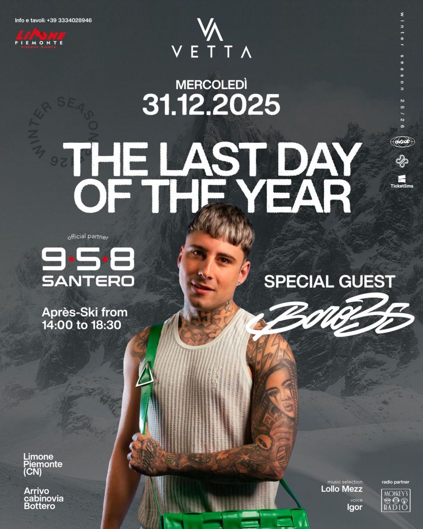 CAPODANNO 2026 - SPECIAL GUEST: BOROBORO - VETTA CLUB - Vetta Club, Limone Piemonte (CN) - ✨ CAPODANNO 2026 - SPECIAL GUEST @boroboro35 🎆Il 31 dicembre passa l’ultimo giorno dell’annotra neve, musica e la spensieratezza dell’après-ski.🕑 1...