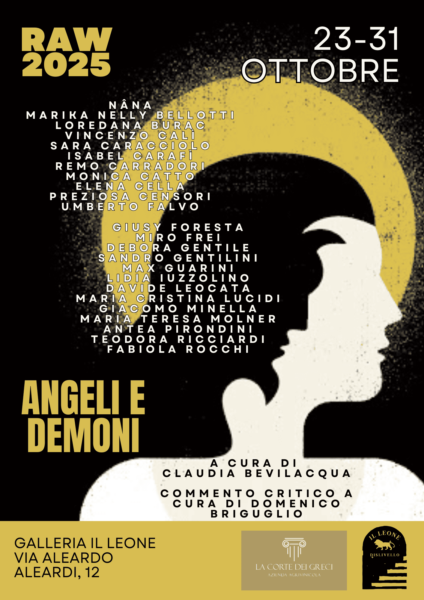 ANGELI E DEMONI - La Mostra - galleria "IL Leone" di via Aleardo Aleardi 12, Roma, Roma (RM) - “Angeli e Demoni – La Mostra”: arte, simboli e dualità in scena a Roma
Roma, ottobre 2025 – Sabato 25 ottobre alle ore 18:00 si inaugura presso la Gal...