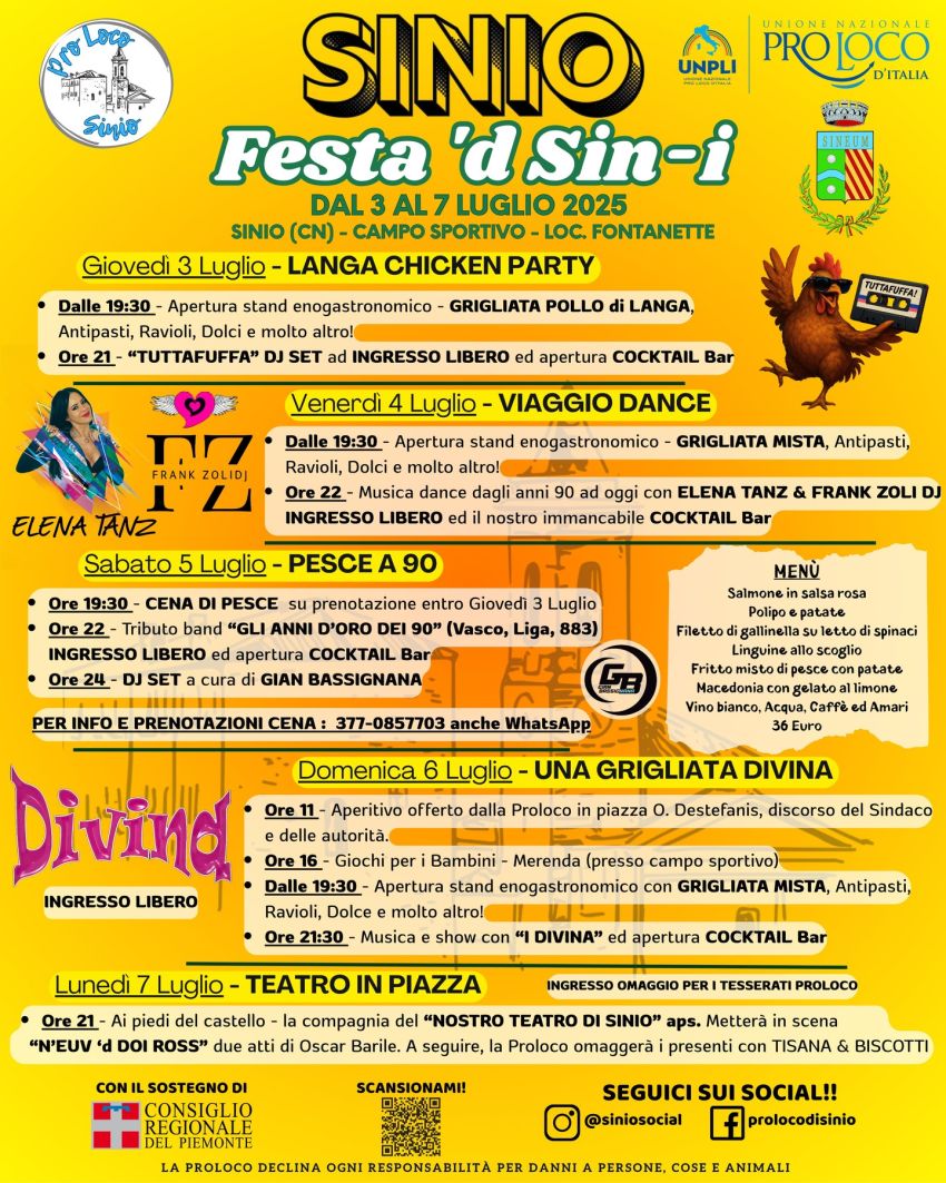 Festa a Sinio - Campo sportivo - loc. fontanette, Sinio (CN) - Siamo lieti di presentarvi la nostra festa! "Festa 'd Sin-i"Dal 3 al 7 Luglio 2025 non prendete impegni!!Giovedì 3 Luglio - LANGA CHICKEN PARTYDalle 1...