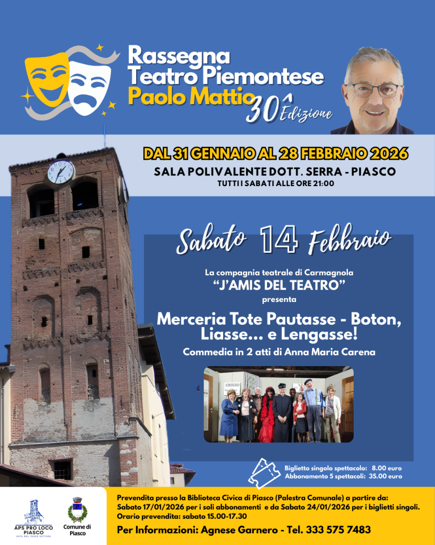 Merceria tòte Pautàsse: boton, liasse…e lengàsse! - Sala Polivalente Dott. Serra - Via Umberto I, 145, Piasco (CN) - 🎭 𝐌𝐞𝐫𝐜𝐞𝐫𝐢𝐚 𝐭ò𝐭𝐞 𝐏𝐚𝐮𝐭à𝐬𝐬𝐞: 𝐛𝐨𝐭𝐨𝐧, 𝐥𝐢𝐚𝐬𝐬𝐞…𝐞 𝐥𝐞𝐧𝐠𝐚𝐬𝐬𝐞!Compagnia teatrale 𝐈’𝐀𝐌𝐈𝐒 𝐃𝐄𝐋 𝐓𝐄𝐀𝐓𝐑𝐎 (Carmagnola)📅 𝐒𝐚𝐛𝐚𝐭𝐨 𝟏𝟒 𝐟𝐞𝐛𝐛𝐫𝐚𝐢𝐨 – 𝐨𝐫𝐞 𝟐𝟏:𝟎𝟎
𝑹𝒂𝒔𝒔𝒆𝒈𝒏𝒂 𝑻𝒆𝒂𝒕𝒓𝒐...