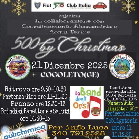 Raduno Fiat 500 - Centro citta', Cogoleto (GE) - Il Coordinamento delle Riviera del Ponente Genovese con il patrocinio di Fiat 500 Club Italia organizza In collaborazione con Coordinamento Alessandri...