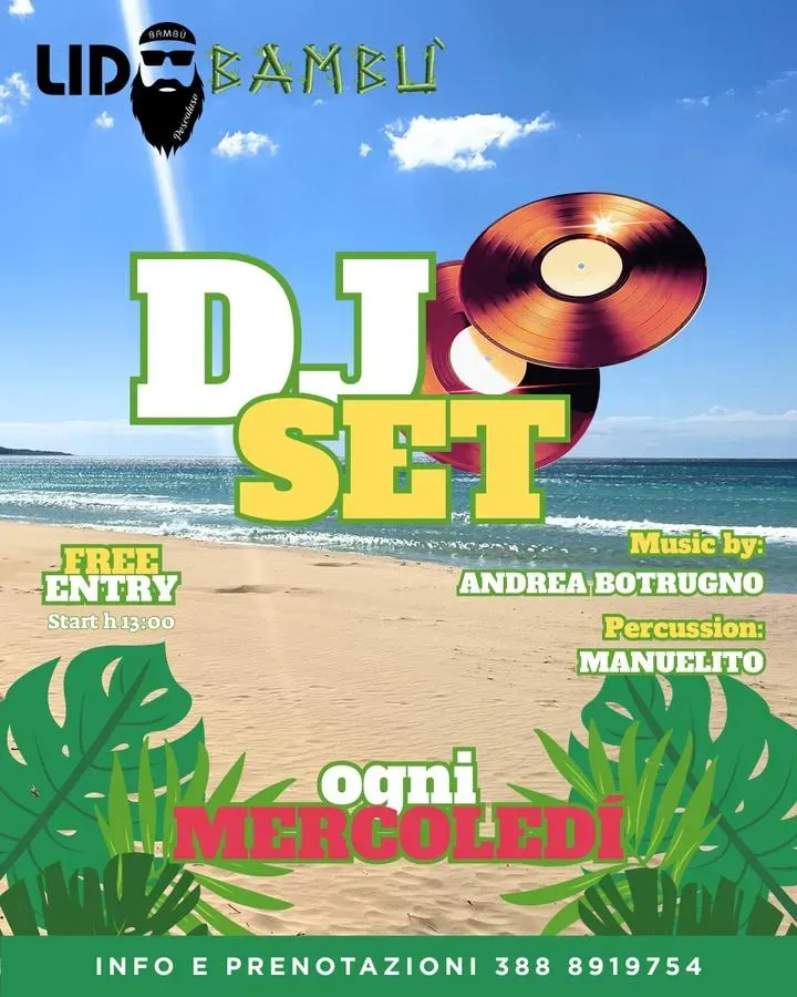 Dj Set al Lido Bambù - Andrea Botrugno - Marina di Pescoluse Litoranea Leuca-Gallipoli (Lido Bambù), Salve (LE) - 
