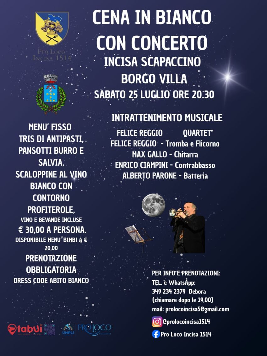 Cena in bianco  - Piazza XX settembre, Incisa Scapaccino 14045, Incisa Scapaccino (AT) - Sabato 25 luglio non perdetevi la cena in bianco nell'affascinante cornice di Borgo villa a Incisa Scapaccino accompagnata dalle note del maestro Feli...