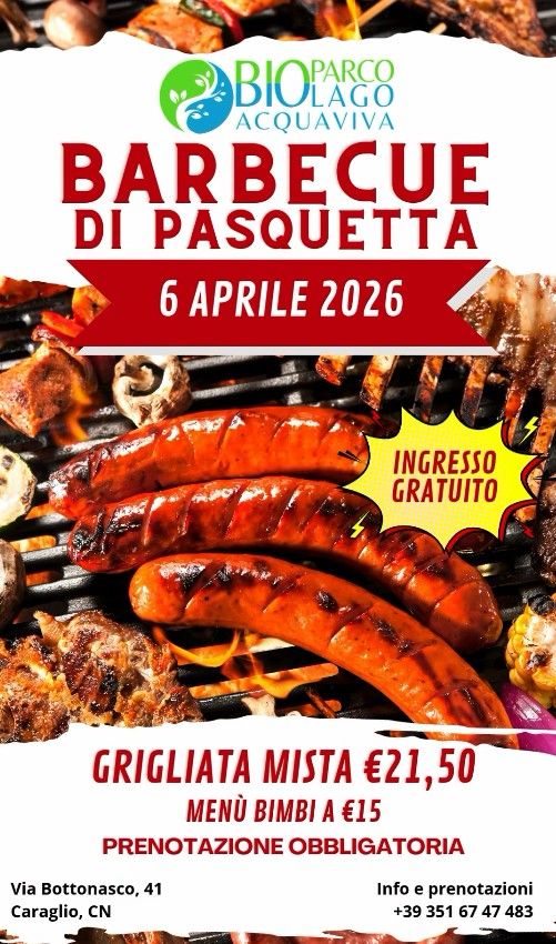 PASQUETTA AL BIOPARCO ACQUAVIVA - Via Bottonasco, 41, Caraglio 12023, Caraglio (CN) -  PASQUETTA AL BIOPARCO ACQUAVIVAGriglia accesa, natura e relax 🌿🍖 Grigliata mista €21,50salsiccia • salamelle • costine • wurstel • alette di pollo...