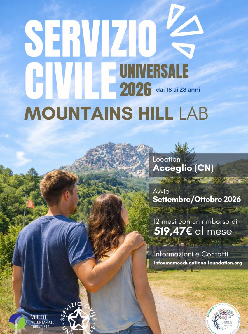 SERVIZIO CIVILE UNIVERSALE 2026 - Mountain Hill Lab - Centro città e dintorni, Acceglio (CN) - Mountain Hill Lab – il nuovo progetto di Servizio Civile Universale Mamo Educational Foundation ETS è pronta ad accogliere nuovi giovani in Valle Mair...