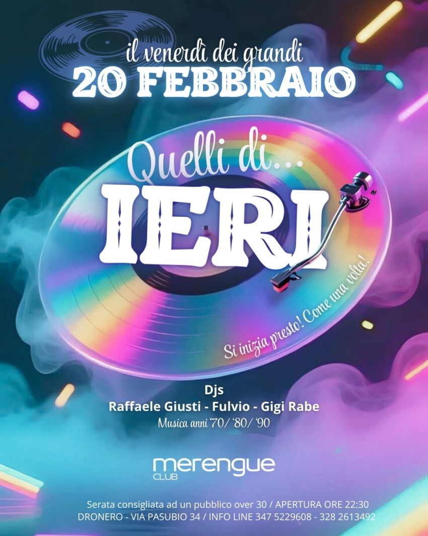 Quelli di...IERI!🪩 musica anni 70'-80'-90' suonata in vinile📀 - Via Pasubio, 34, Dronero (CN) - Quelli di... IERI 🪩
Torna il nostro venerdì dei grandi, la serata che tutti aspettavano! ✨
📆 20 Febbraio - ore 22:30
Una notte speciale tra i grand...