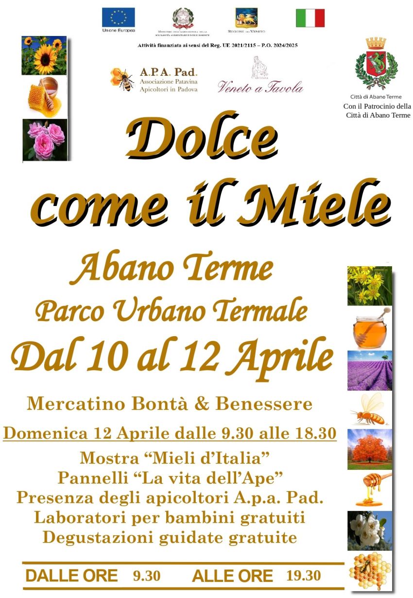 Dolce come il Miele - Parco Urbano Termale, Abano Terme (PD) - L’evento DOLCE COME IL MIELE si svolgerà domenica 12 aprile nel bellissimo Parco Urbano Termale di Abano Terme in Piazza Todeschini, e sarà una giorna...