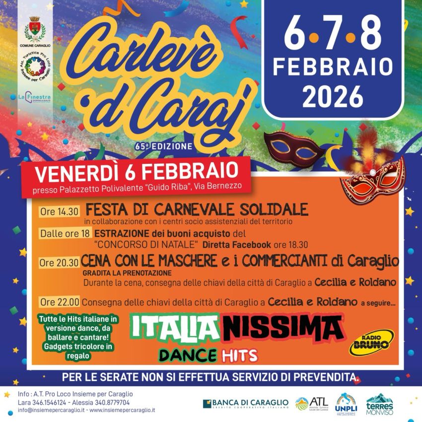 ITALIANISSIMA DANCE HITS - Centro città, Caraglio (CN) - Ritorna il CARNEVALE DI CARAGLIO 2026 | 65^ edizione Il Carnevale Dance numero uno in Piemontepresso il Palazzetto dello Sport di Via BernezzoVenerdì...