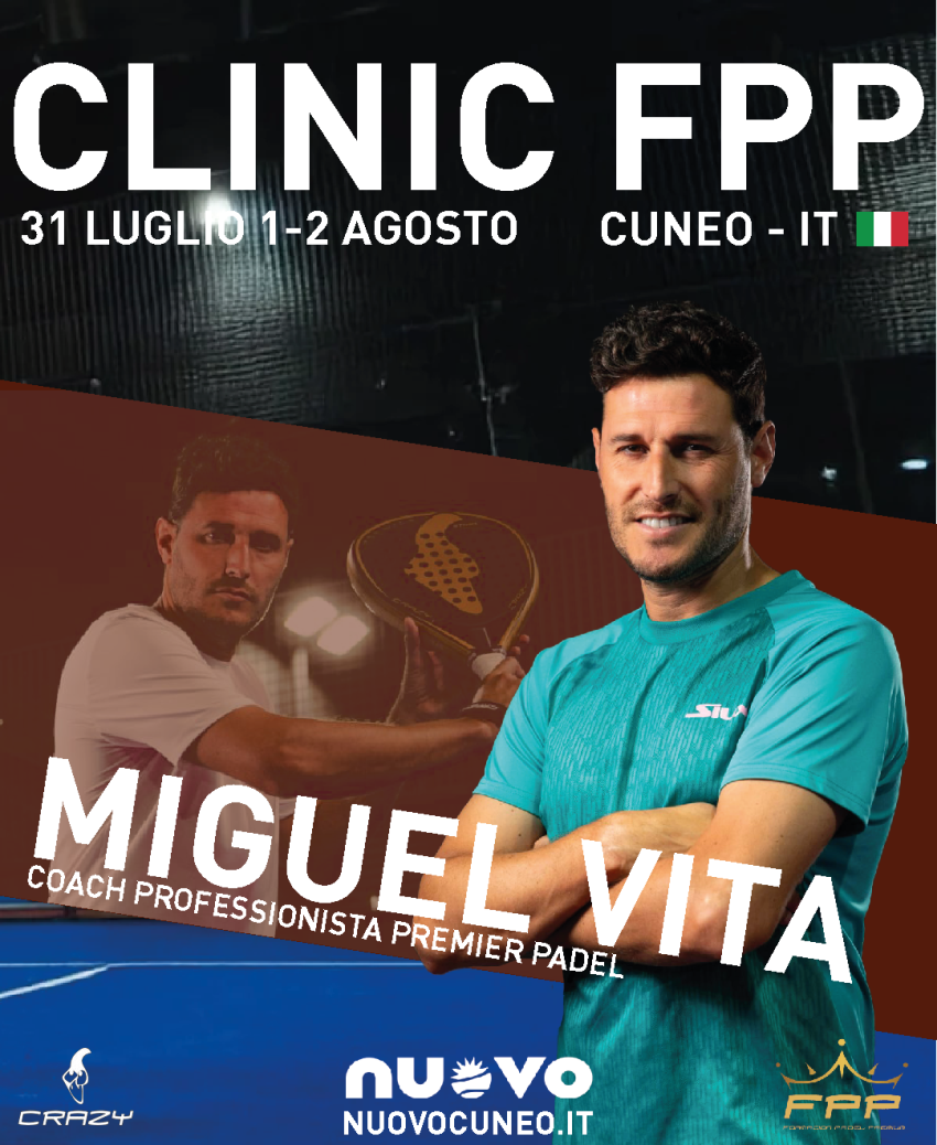 Padel Clinic con MIGUEL VITA - Via Parco della Gioventù, Cuneo (CN) - Padel Clinic con MIGUEL VITAALLENATORE PREMIER PADELNUoVO Cuneo31lug, 1-2 agoDal 31 luglio al 2 agosto diamo a tutti l'opportunità di allenarsi con un...