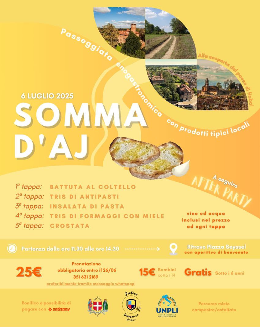 SOMMA D’AJ - PIAZZA SEYSSEL, Sommariva del Bosco (CN) - Ci siamo! Dopo mesi di lavoro possiamo finalmente annunciarvi che il 6 luglio terremo la nostra prima camminata enogastronomica per le vie di Sommariv...
