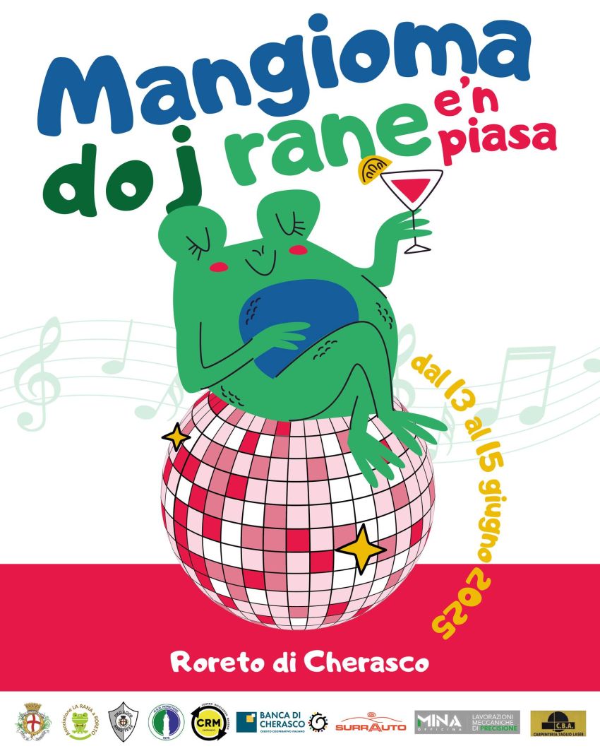 La Rana a Roreto - Via rimembranze, Roreto di Cherasco, Cherasco (CN) - CI SIAMO!Il programma ufficiale della Rana a Roreto è finalmente qui!Tre giorni di gusto, musica e tradizione che non puoi perdere Roreto di Cherasc...