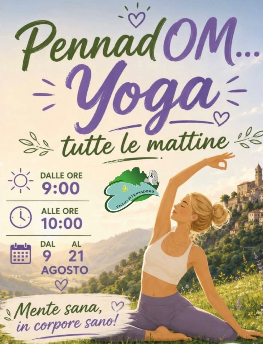 PennadOM Yoga - Centro città, Pennadomo (CH) - Mente sana, in corpore sano!
Tutte le mattine dalle 09:00 alle 10:00
 
 