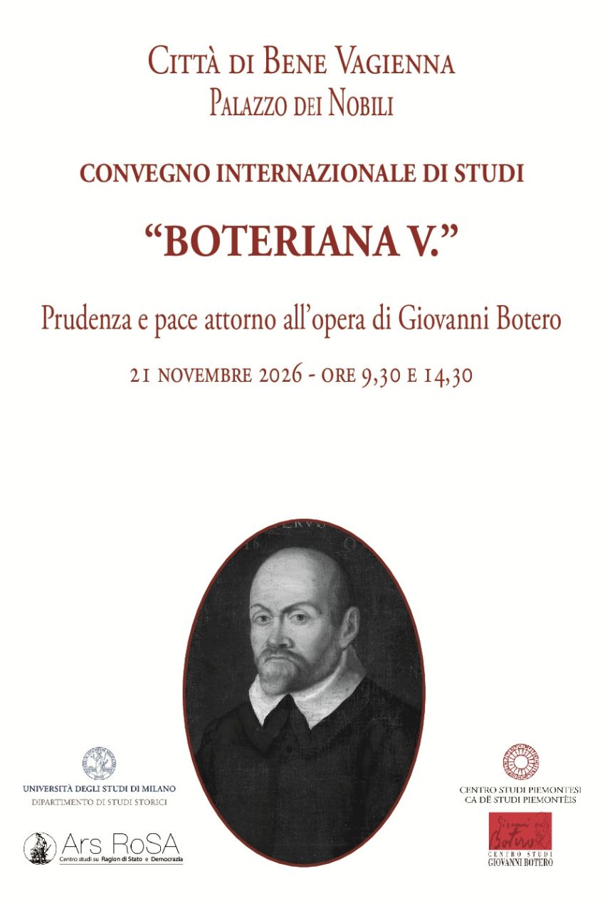 BOTERIANA V. - Bene Vagienna, Bene Vagienna (CN) - Venerdì 16 ottobre, alle ore 9.30, presso Palazzo dei Nobili a Bene Vagienna si terrà Boteriana V., convegno internazionale di studi dedicato all'oper...