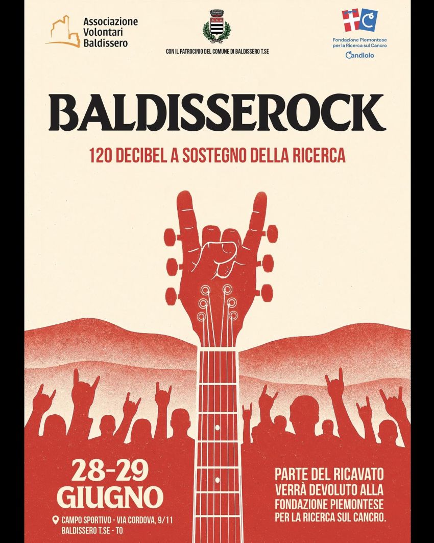 BALDISSEROCK - via Cordova 9/11 (campo sportivo), Baldissero Torinese (TO) - BaldisseRock - 120 decibel a sostegno della ricercaIl 28 ed il 29 giugno rappresentanti della scena musicale torinese si uniranno a Baldissero T.se pe...