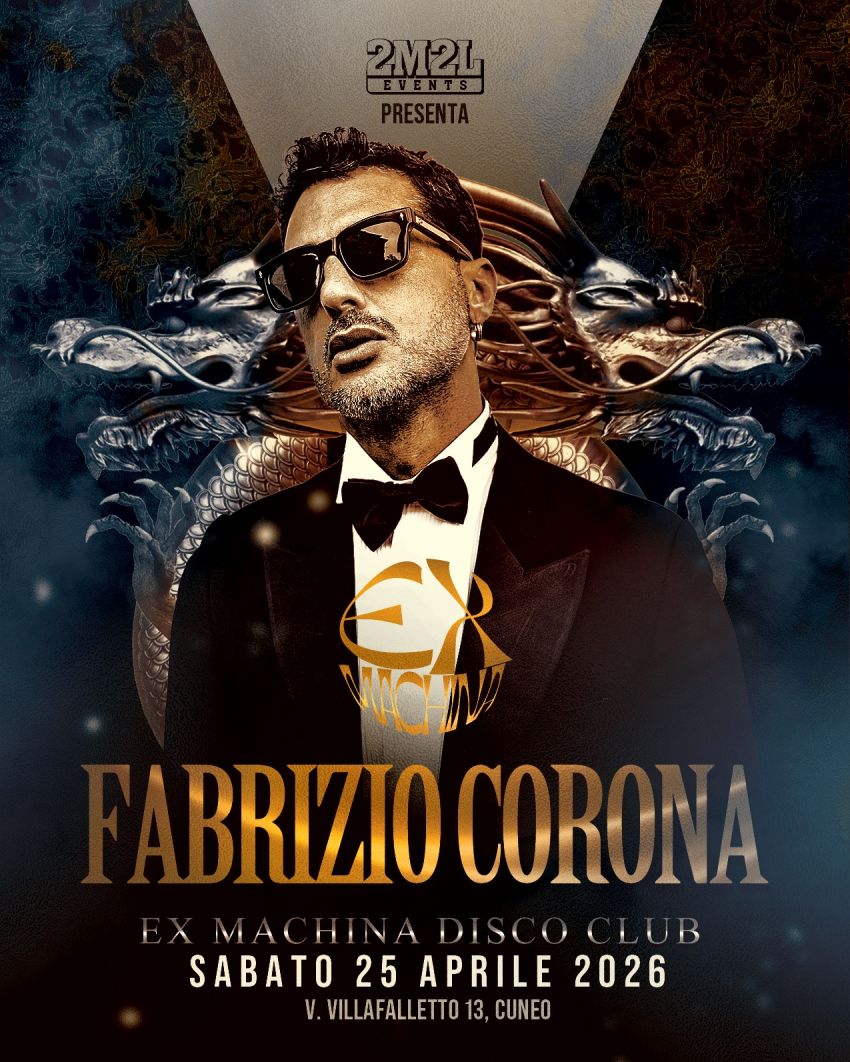 FABRIZIO CORONA - Ex Machina Disco Club -  Ex Machina Disco Club – Via Villafalletto 13, Cuneo , Cuneo (CN) - Il Re è tornato. 👑Sabato 25 Aprile, Ex Machina Disco Club si prepara ad accogliere l’ospite più discusso e carismatico d'Italia: FABRIZIO CORONA. 🐉P...