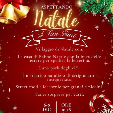 ASPETTANDO Natale A San Bart - Via Martiri della Libertà, San Bartolomeo al Mare (IM) - ASPETTANDO Natale A San Bart  
Villaggio di Natale con:  
La casa di Babbo Natale con la buca delle lettere per spedire la letterina.  
Luna park d...