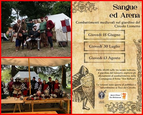 Sangue ed Arena - via XX settembre 9, Villanova Mondovì (CN) - Allenamenti e combattimenti medievali a cura della Compagnia d'Arme Ars Bellum, dalle 20 in poi, nel giardino del Circolo Culturale Lionetto. Ingresso...
